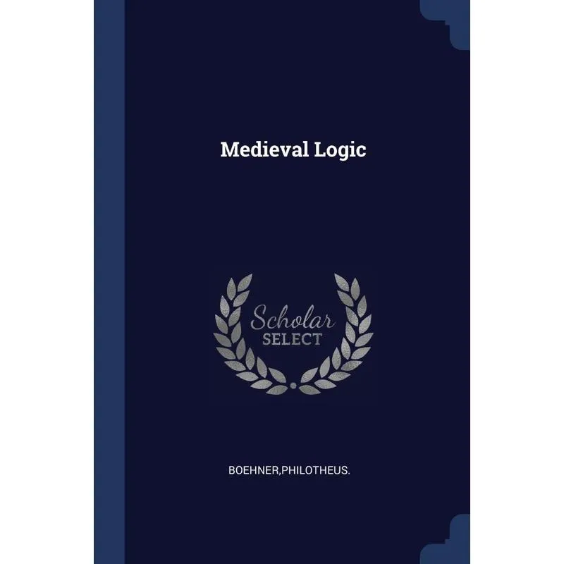 Medieval Logic