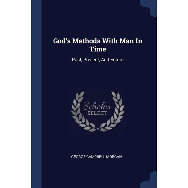 Gods Methods With Man In Time