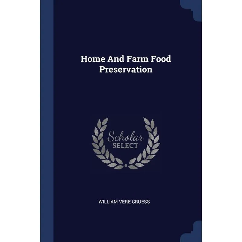 Home And Farm Food Preservation