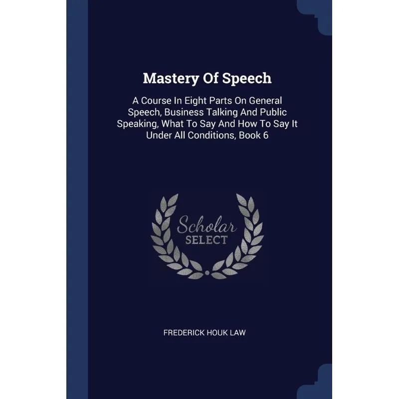 Mastery Of Speech