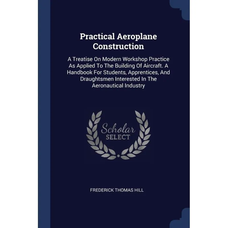 Practical Aeroplane Construction