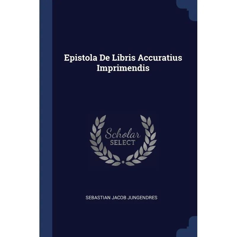 Epistola De Libris Accuratius Imprimendis
