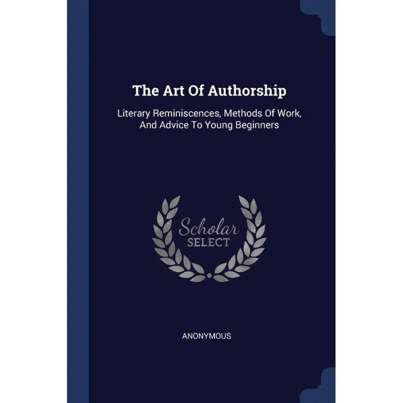 The Art Of Authorship