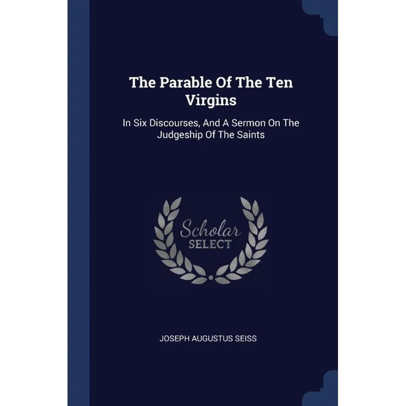 The Parable Of The Ten Virgins