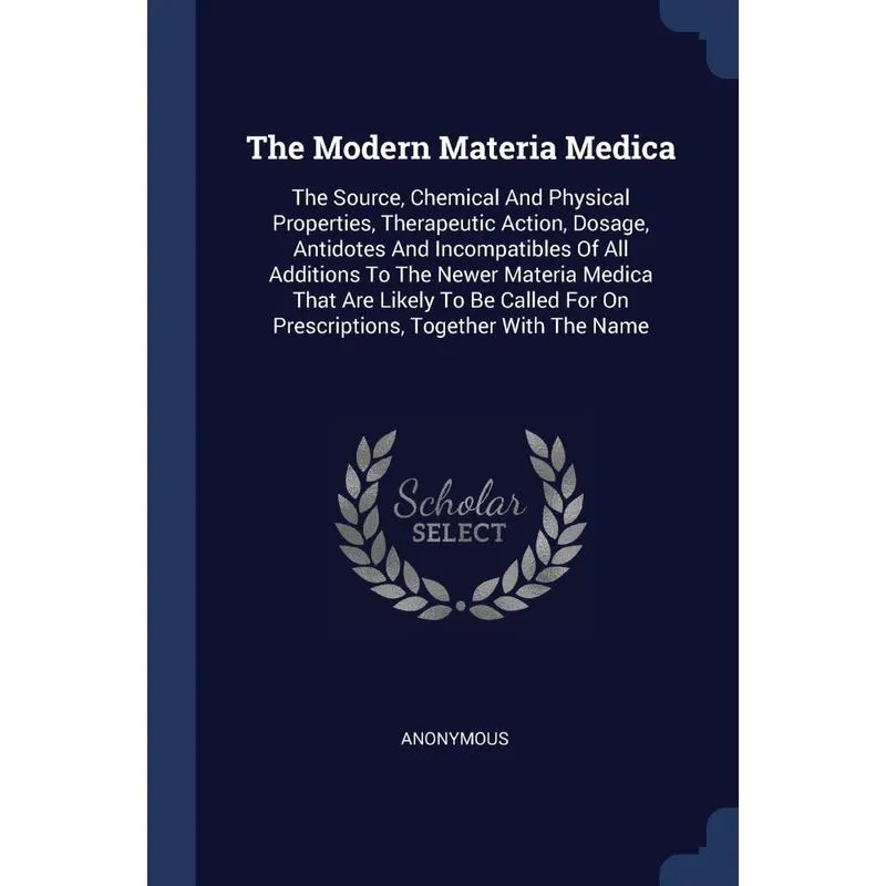 The Modern Materia Medica