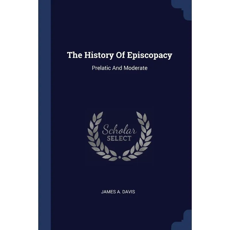 The History Of Episcopacy