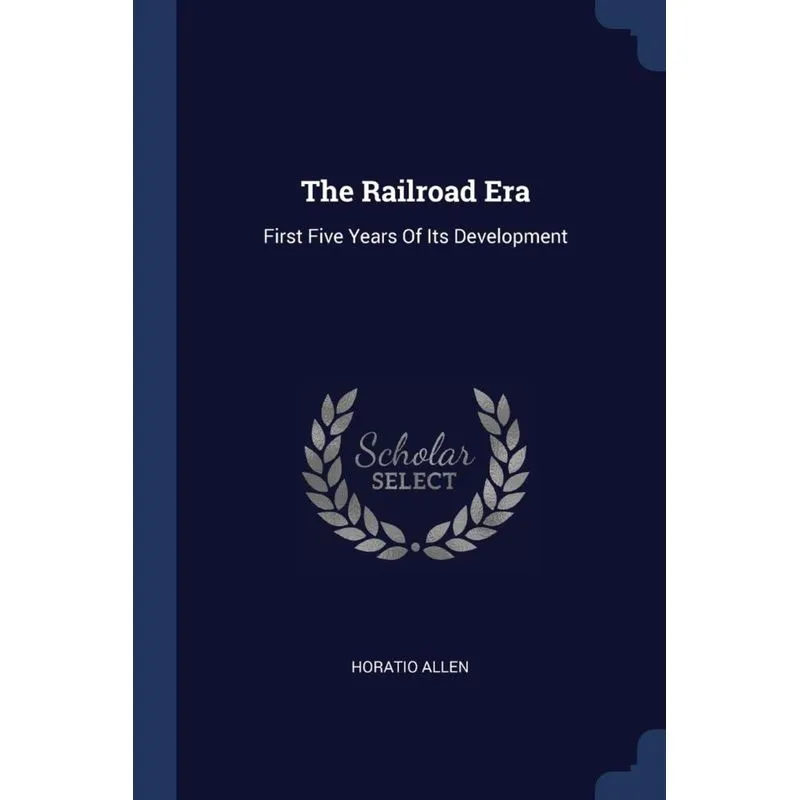 The Railroad Era