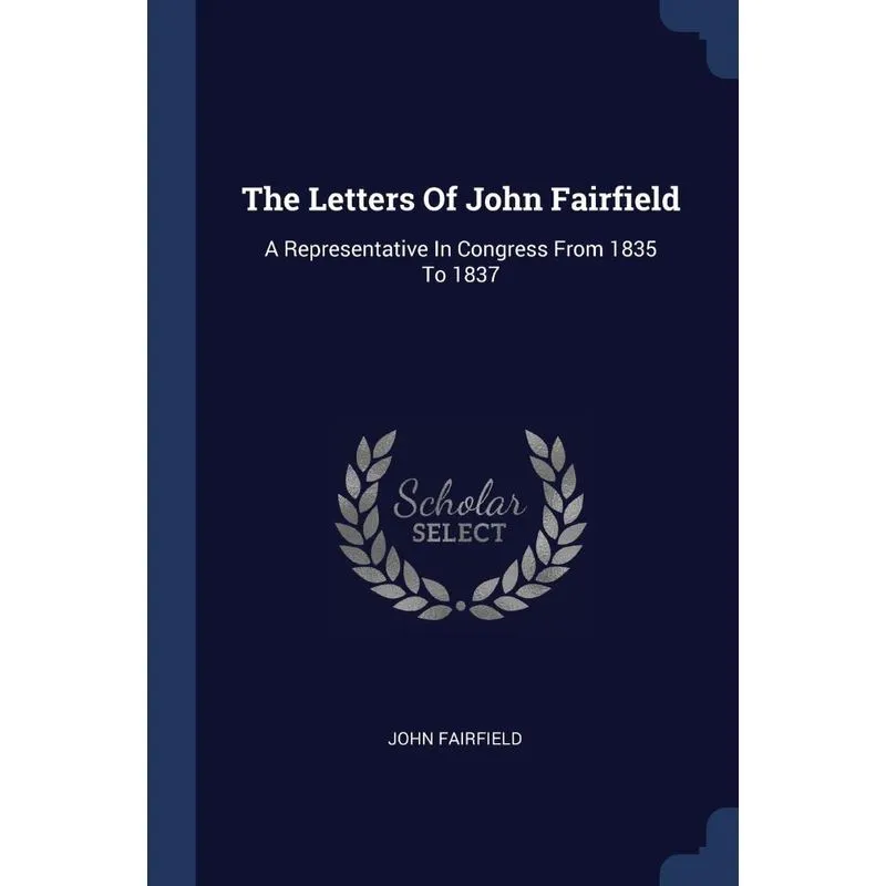 The Letters Of John Fairfield