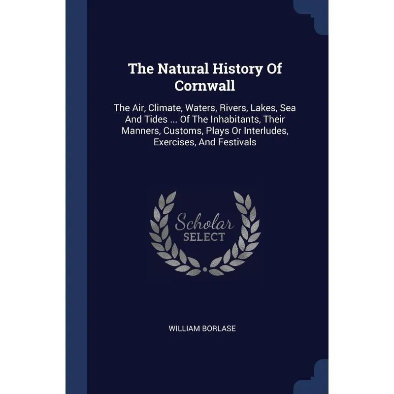 The Natural History Of Cornwall