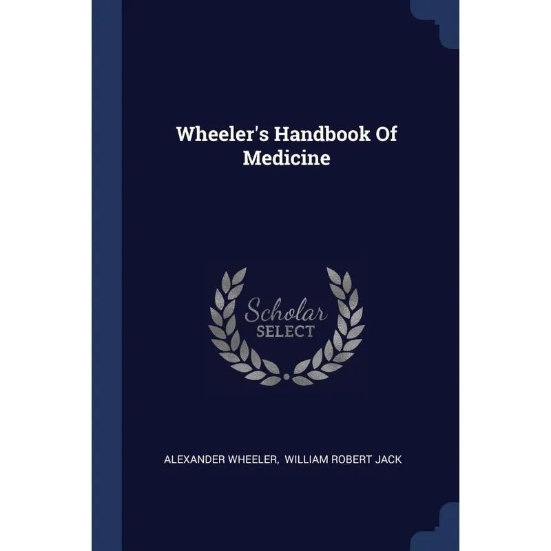 Wheelers Handbook Of Medicine