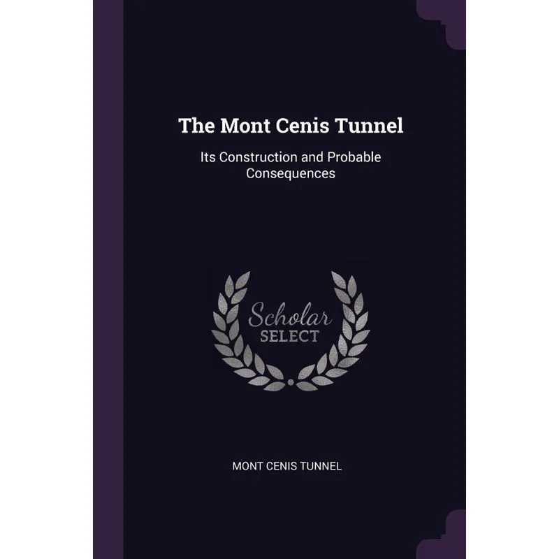 The Mont Cenis Tunnel