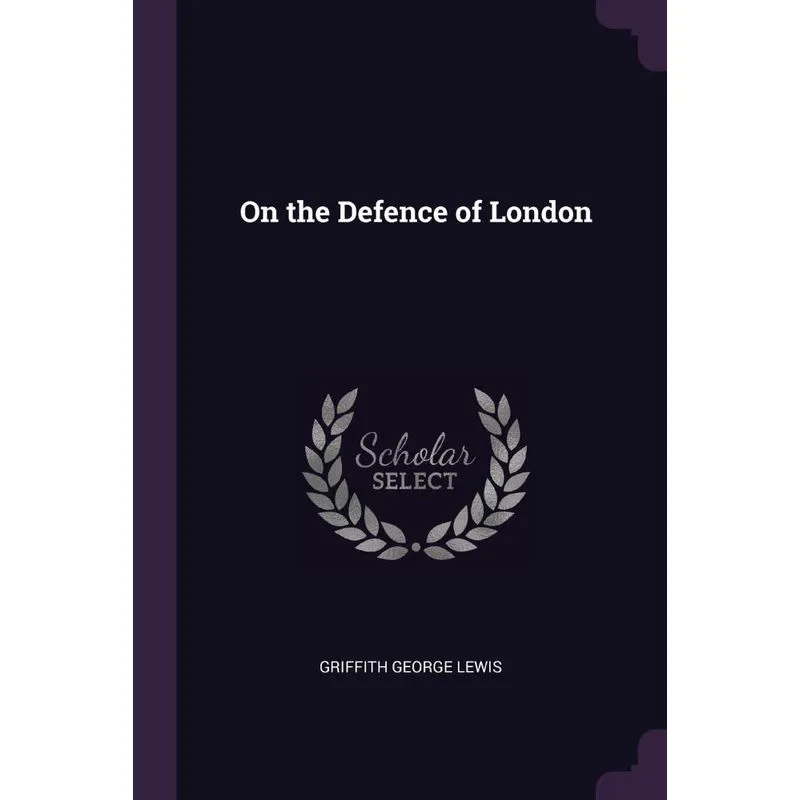On the Defence of London