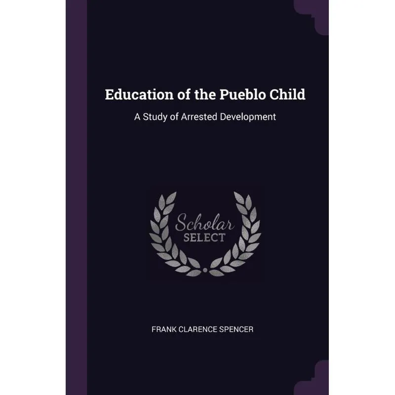 Education of the Pueblo Child