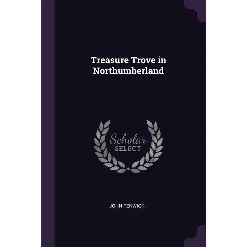 Treasure Trove in Northumberland