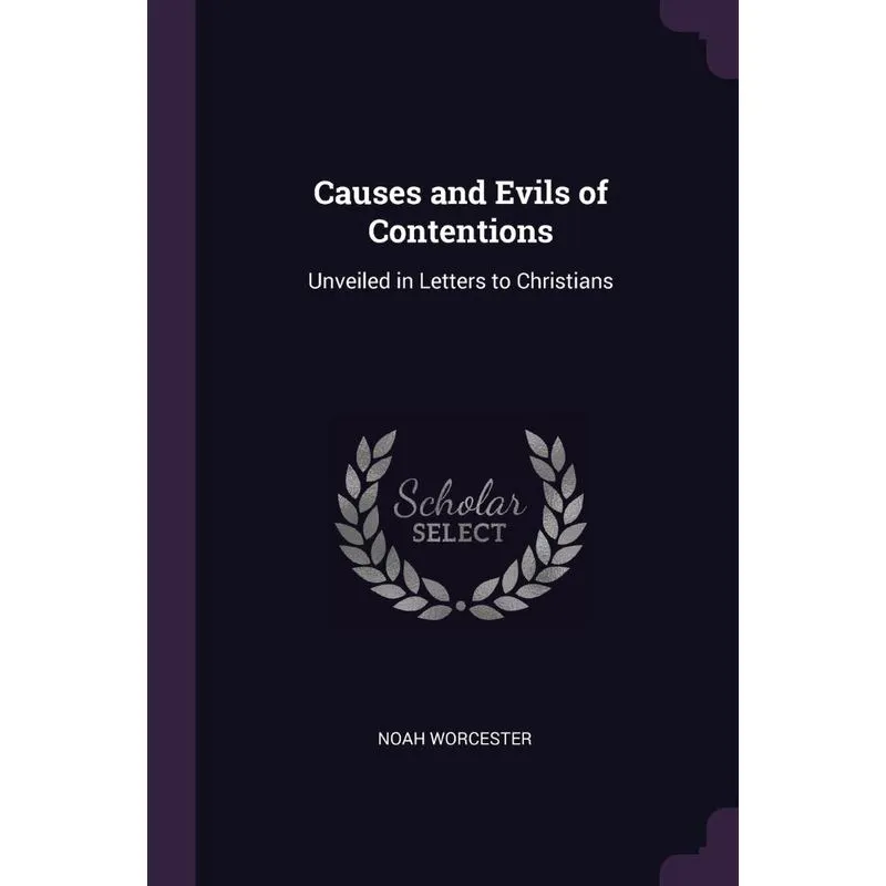 Causes and Evils of Contentions