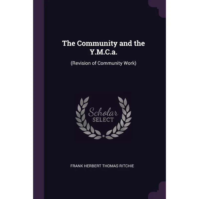 The Community and the Y.M.C.a.