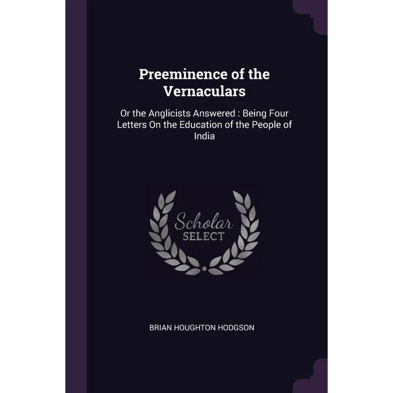 Preeminence of the Vernaculars