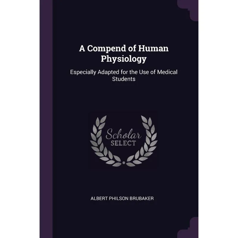 A Compend of Human Physiology