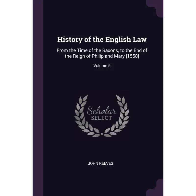 History of the English Law