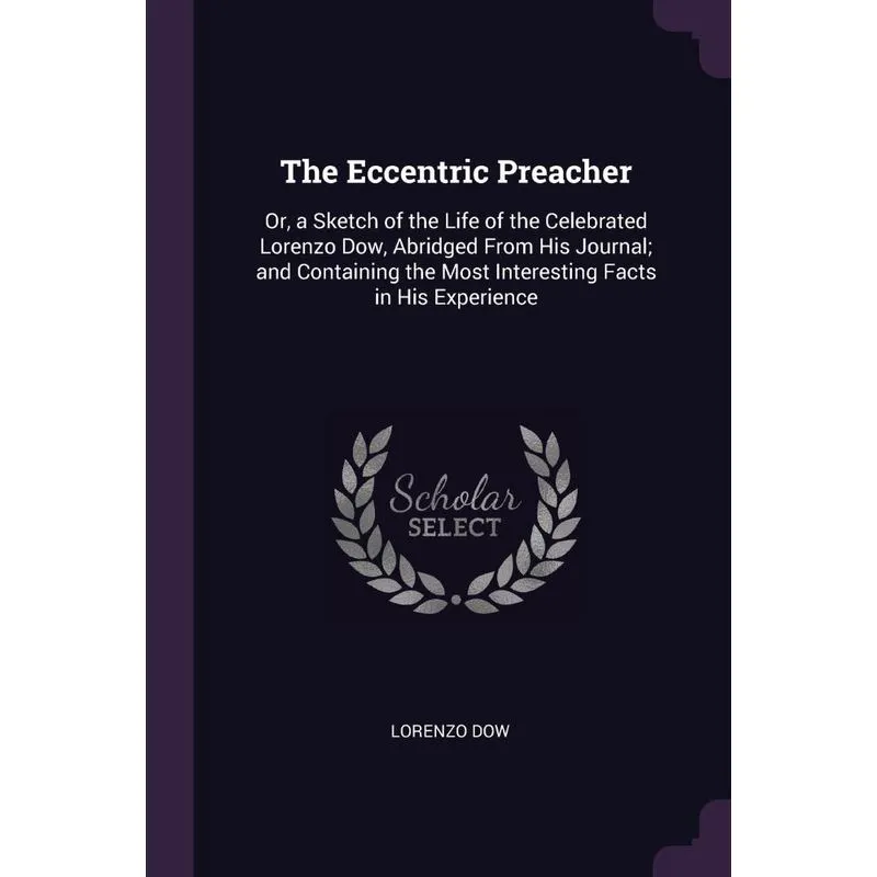 The Eccentric Preacher