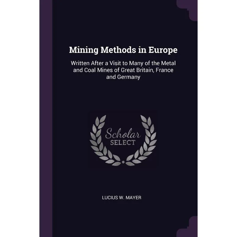 Mining Methods in Europe