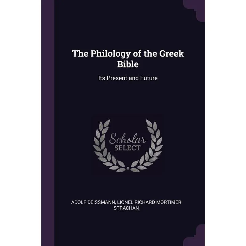 The Philology of the Greek Bible