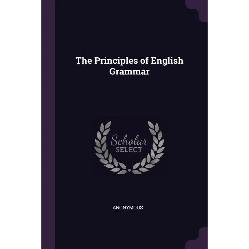 The Principles of English Grammar
