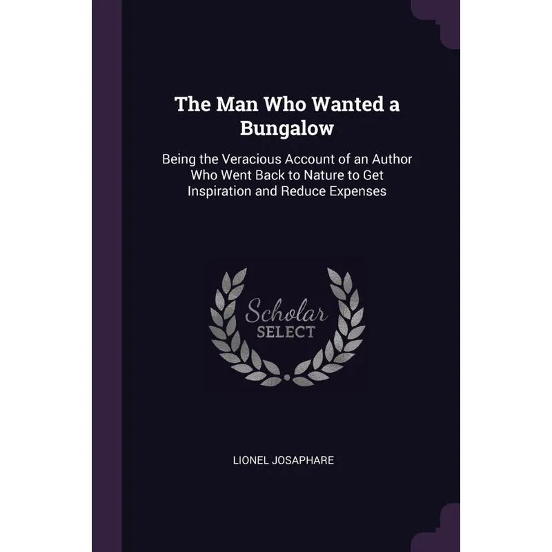 The Man Who Wanted a Bungalow