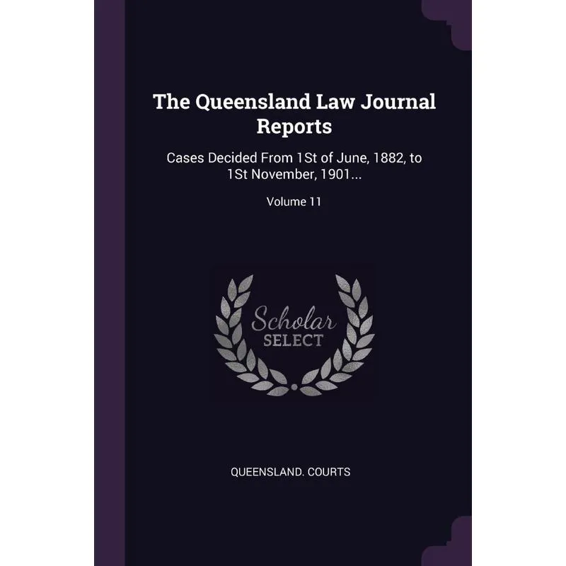 The Queensland Law Journal Reports
