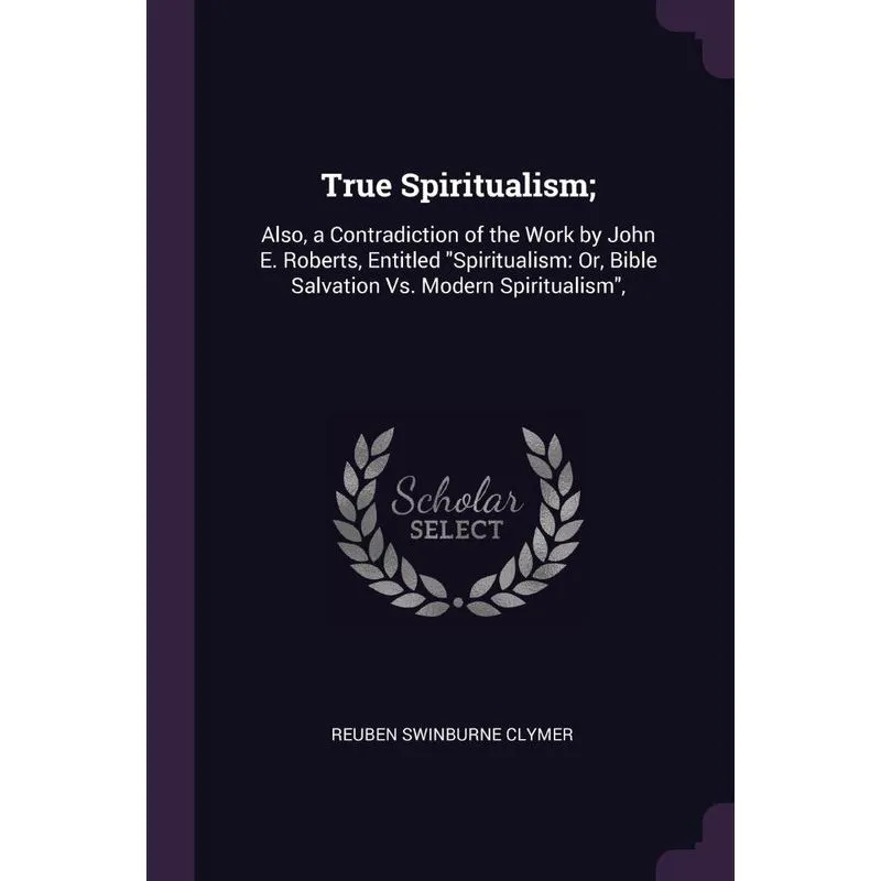 True Spiritualism,