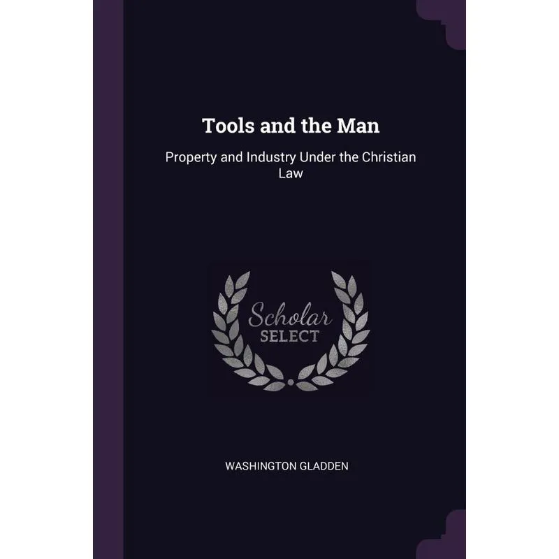 Tools and the Man
