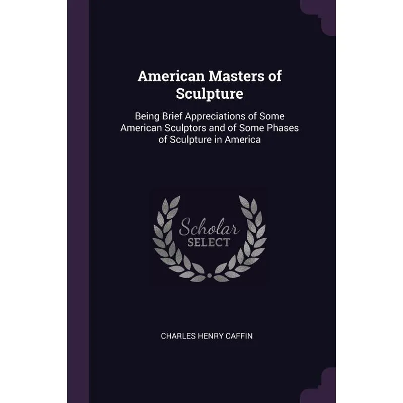 American Masters of Sculpture