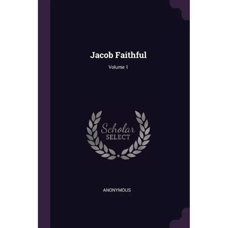 Jacob Faithful, Volume 1