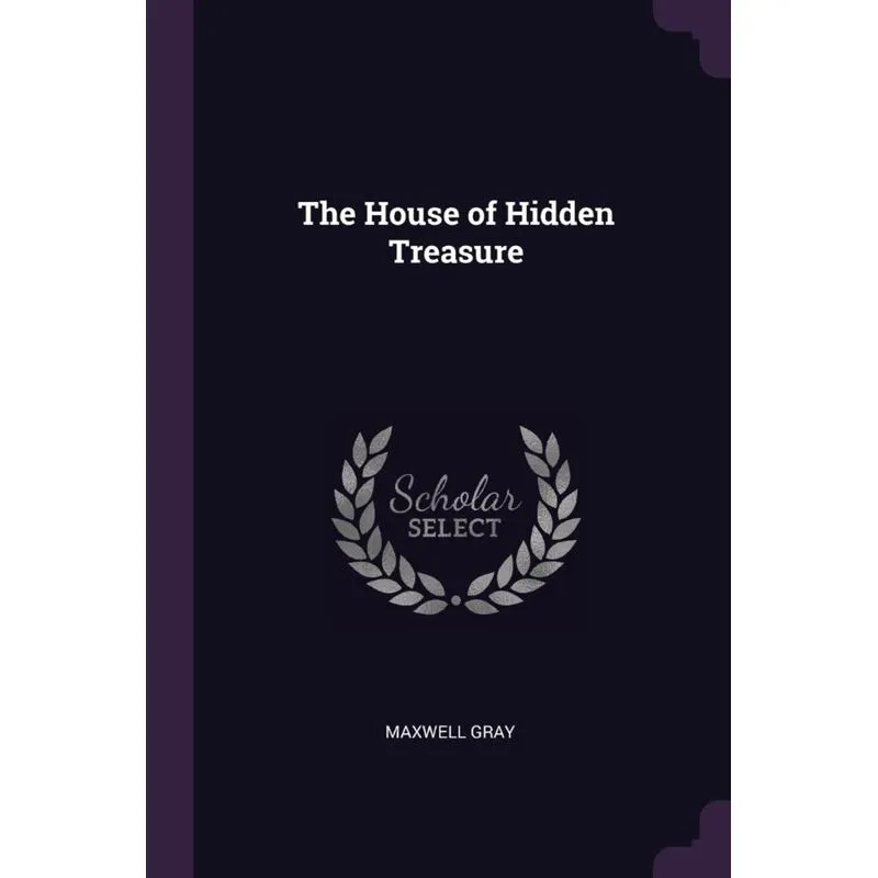 The House of Hidden Treasure