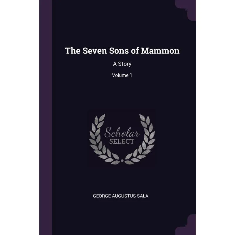 The Seven Sons of Mammon