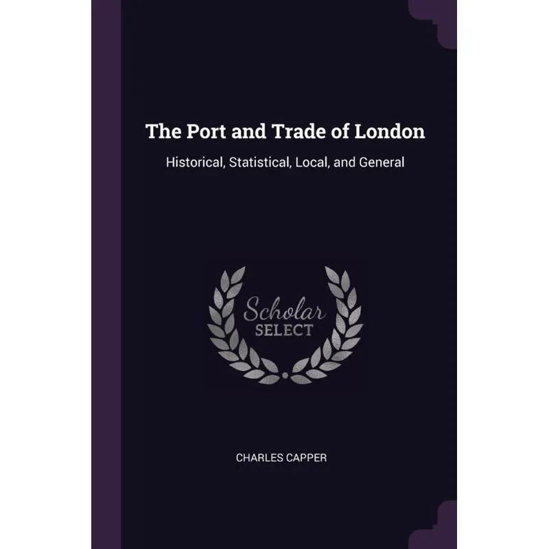 The Port and Trade of London