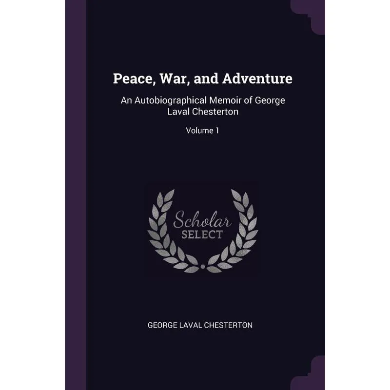 Peace, War, and Adventure