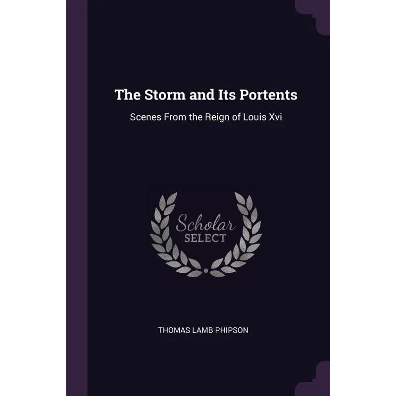 The Storm and Its Portents
