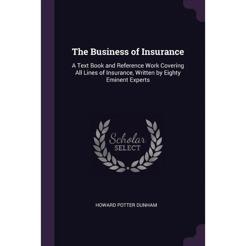 The Business of Insurance