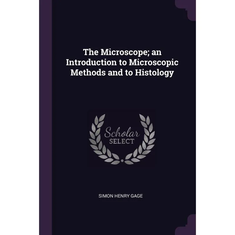 The Microscope, an Introduction to Microscopic Methods and. The Microscope, an Introduction to Microscopic Methods and