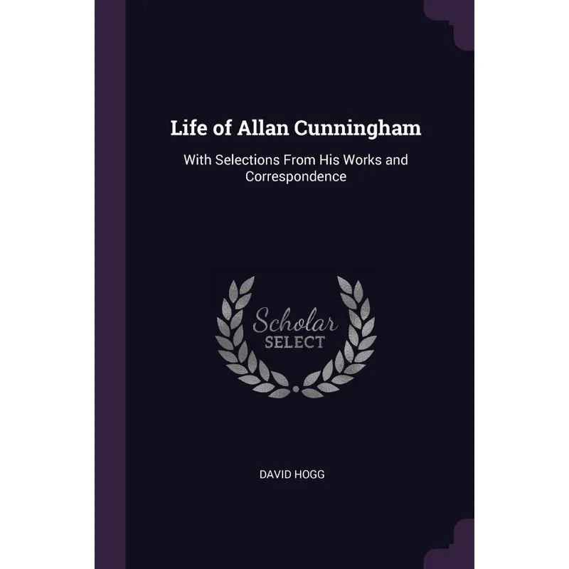 Life of Allan Cunningham