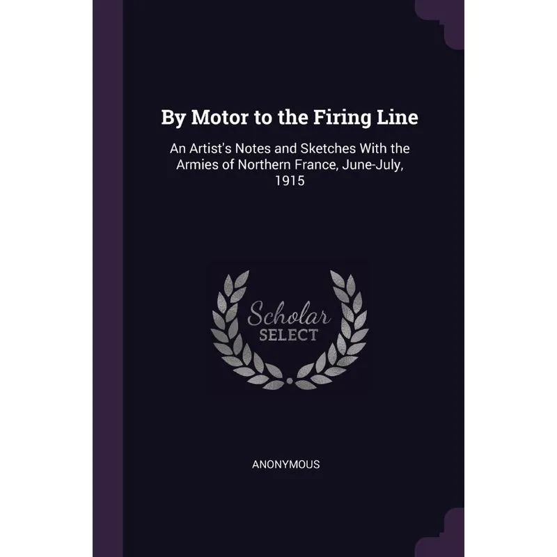 By Motor to the Firing Line
