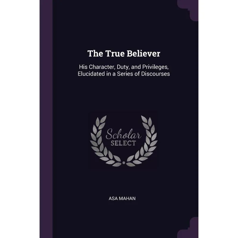 The True Believer. The True Believer