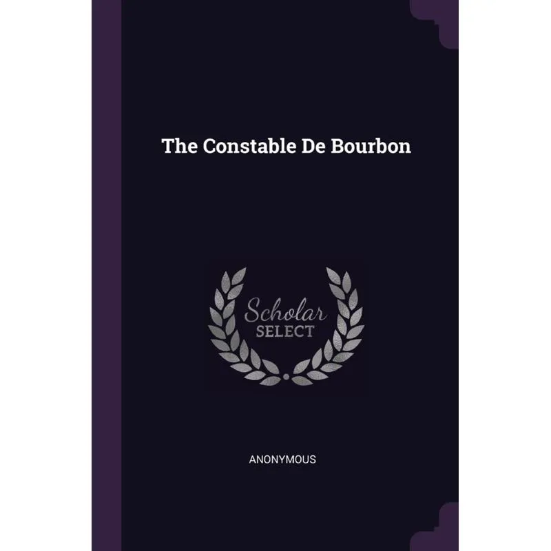 The Constable De Bourbon