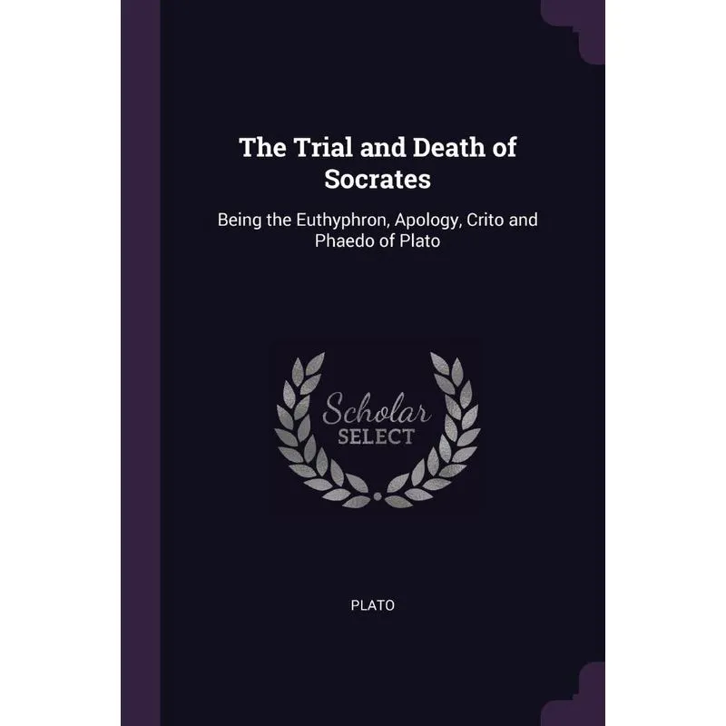 The Trial and Death of Socrates