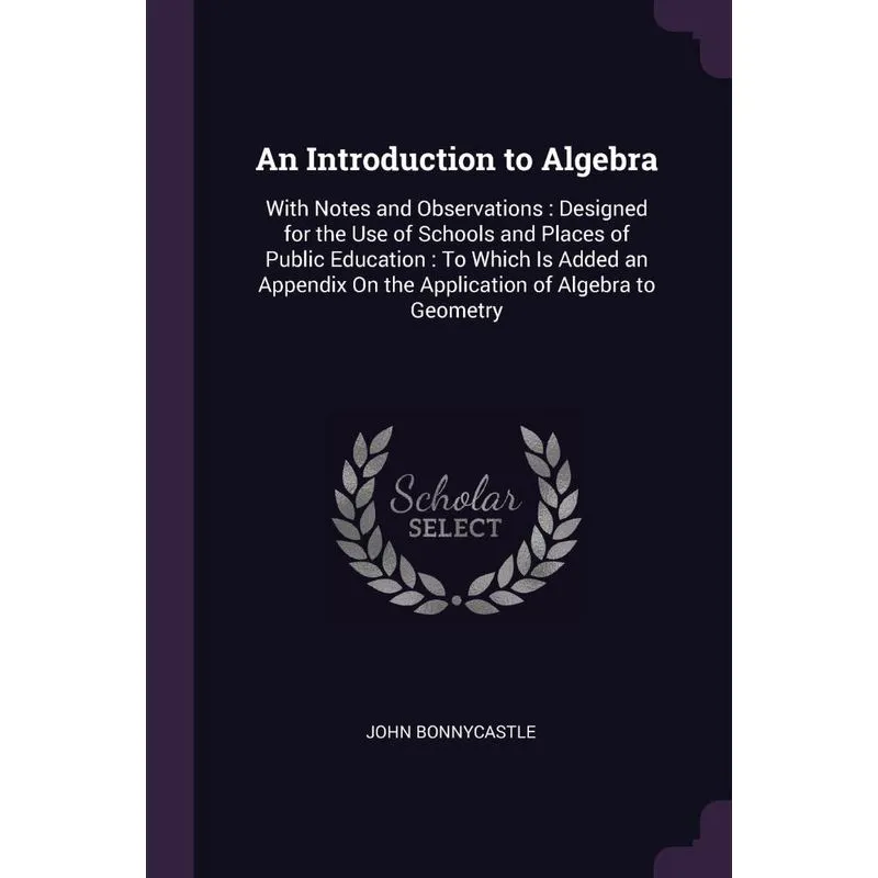 An Introduction to Algebra
