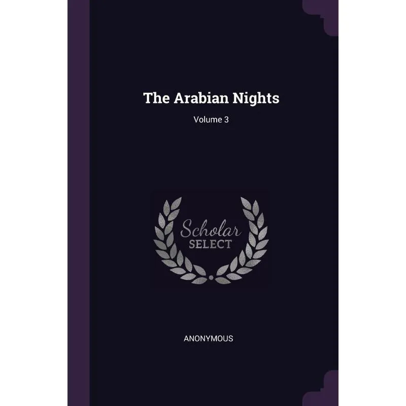 The Arabian Nights, Volume 3