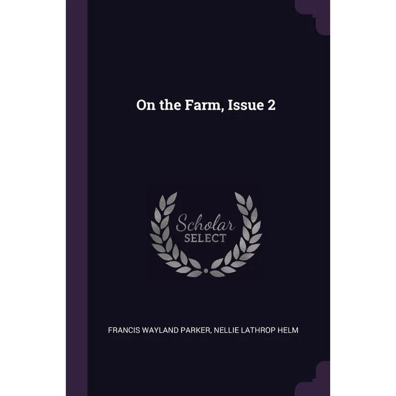 On the Farm, Issue 2