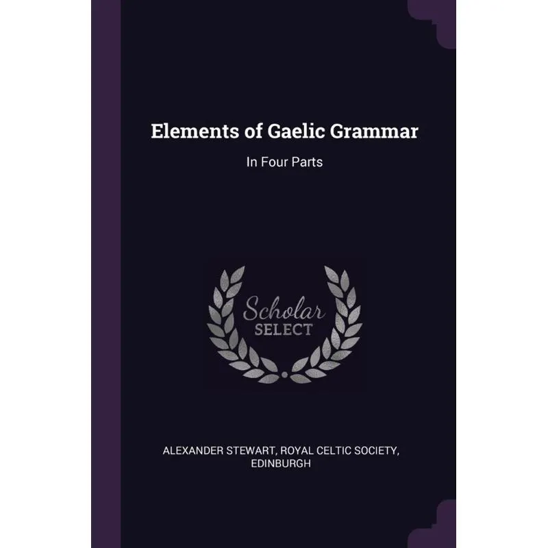 Elements of Gaelic Grammar