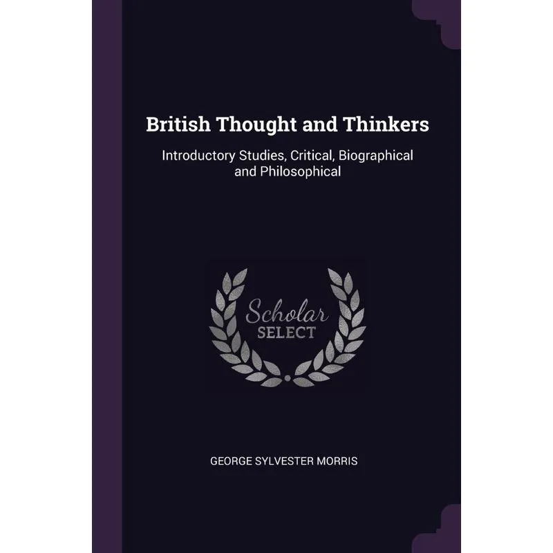 British Thought and Thinkers
